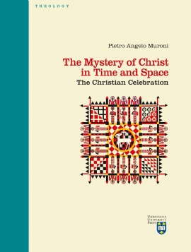 The Mystery of Christ in Time and Space
