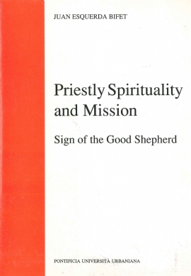 Priestly Spirituality and Mission