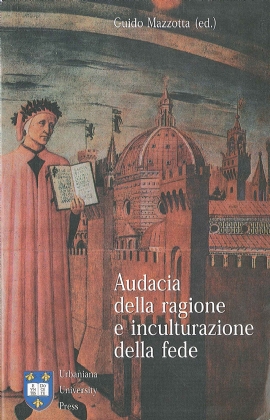 Audacia della ragione e inculturazione della fede