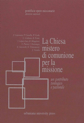 La Chiesa mistero di comunione per la missione