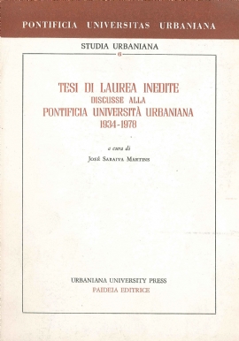 Tesi di laurea inedite discusse alla Pontificia Università Urbaniana 1934-1978