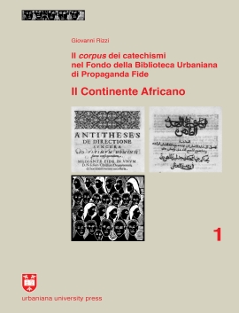 Il corpus dei catechismi nel Fondo della Biblioteca Urbaniana di Propaganda Fide