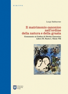 Il matrimonio canonico nell'ordine della natura e della grazia