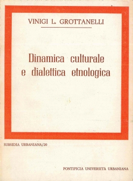 Dinamica culturale e dialettica etnologica