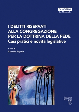 I delitti riservati alla Congregazione per la Dottrina della Fede