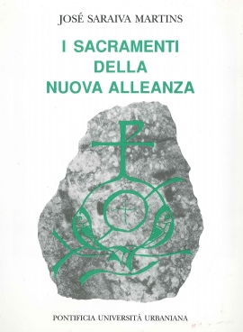 I Sacramenti della nuova alleanza