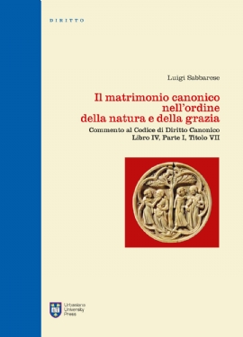 Il matrimonio canonico nell'ordine della natura e della grazia