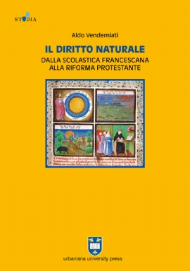 Il diritto naturale dalla scolastica francescana alla riforma protestante