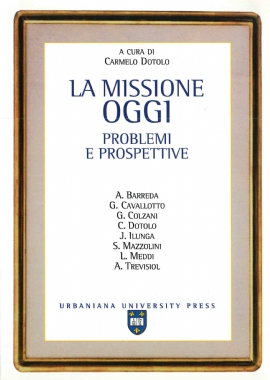 La Missione oggi. Problemi e prospettive