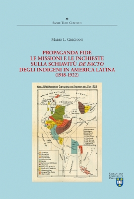 Propaganda Fide, le missioni e le inchieste sulla schiavitù de facto degli indigeni in America Latina (1918-1922)